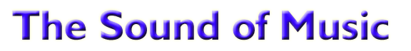 Sound of Music banner.gif (11211 bytes)